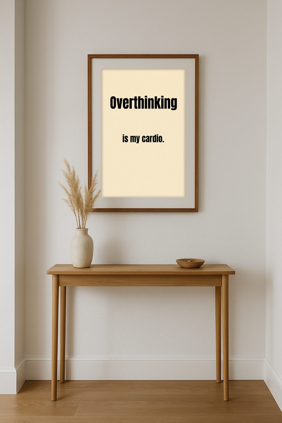 Overthinking is my cardio.