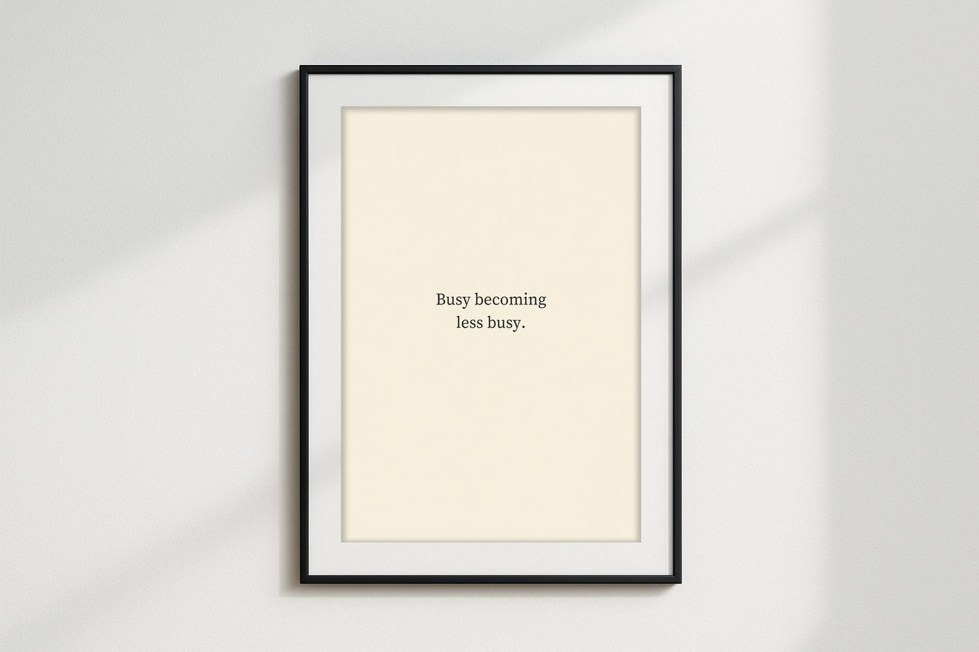 Busy becoming less busy.